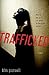Trafficked