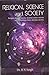 RELIGION SCIENCE AND SOCIETY