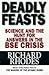 Deadly Feasts by Richard Rhodes