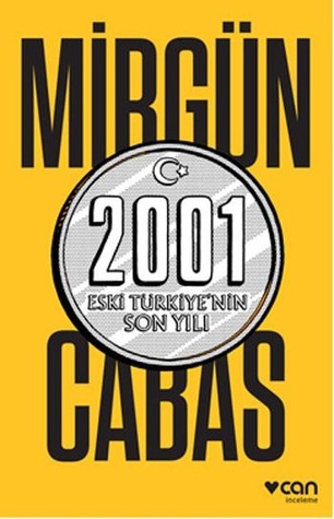 2001: Eski Türkiye'nin Son Yılı (Paperback)