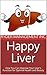 Happy Liver: How You Can Im...