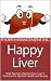 Happy Liver by Ryder Management Inc.