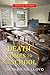 Death Comes to the School (Kurland St. Mary Mystery #5)
