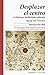 Desplazar el centro. La lucha por las libertades culturales