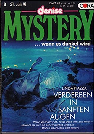 Verderben in sanften Augen
