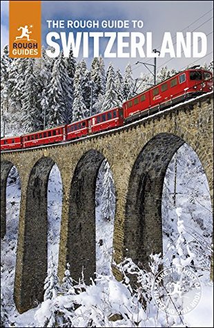 The Rough Guide to Switzerland (Kindle Edition)