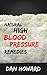 Natural High Blood Pressure Remedies by Dan Howard