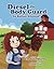 Diesel the Body Guard by Cindy Shirley