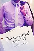Unscripted: Act 2