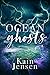 Ocean Ghosts