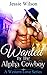 Wanted By The Alpha Cowboy