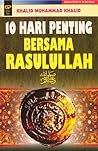 10 Hari Penting Bersama Rasulullah
