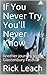 If You Never Try, You'll Never Know by Rick Leach