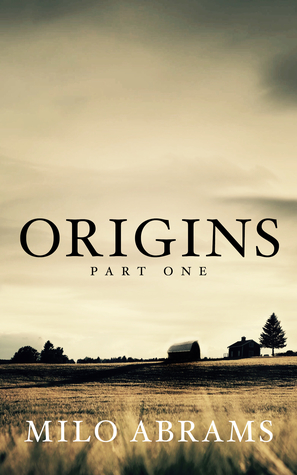 Origins: Part One