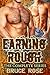 Earning Rough, The Complete Series