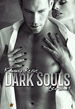 Dark Souls: Berührt (Dark-Reihe, #3)