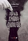 Tội lỗi không chứ...