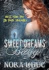 Sweet Dreams, Baby by Nora LeDuc