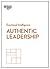Authentic Leadership by Harvard Business Review