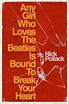 Any Girl Who Loves The Beatles Is Bound To Break Your Heart (The Sydney Love Series Book 2) Any Girl Who Loves The Beatles Is Bound To Break Your Heart (The Sydney Love Series Book 2)