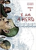 I Am a Hero Omnibus, Volume 3