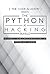 Python x Hacking Bundle: An...