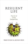 Resilient Life: T...