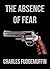 The Absence Of Fear