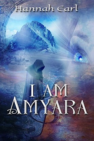 I Am Amyara (Amyara, Daughter of Eros #1)