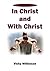 In Christ and With Christ by Vicky Wilkinson