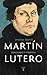 Martín Lutero by Lyndal Roper