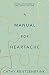 A Manual for Heartache by Cathy Rentzenbrink