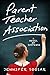 Parent Teacher Association