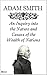 An Inquiry into the Nature and Causes of the Wealth of Nations ( Annotated )