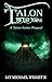 Talon: The Lost Temple: A T...