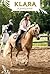 Klara ja poniystävä (Klara,...
