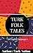 Turk Folk Tales