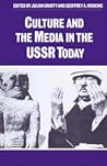 Culture And The Media In The USSR Today
