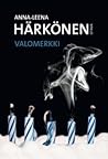 Valomerkki by Anna-Leena Härkönen