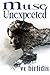 Muse Unexpected