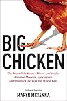 Big Chicken by Maryn McKenna