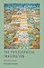 The Philosophical Imaginati...