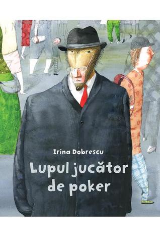 Lupul jucător de poker (Hardcover)