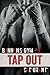 Tap Out (Bannon's Gym #3)