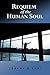 Requiem of the Human Soul