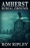 Amherst Burial Ground (Berkley Street #9)