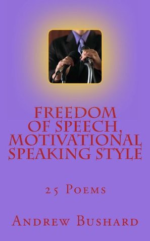Freedom of Speech, Motivational Speaking Style