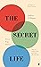 The Secret Life: Three True...