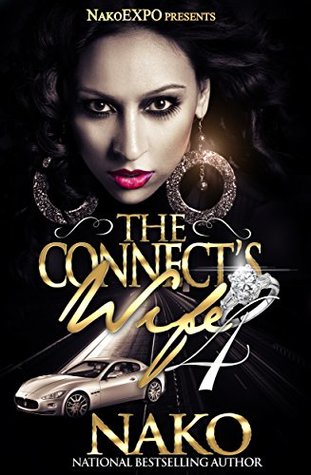 The Connect's Wife IV: The Connect's Wife Series (Kindle Edition)