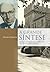 A Grande Síntese: Síntese e solução dos problemas da ciência e do espírito (Portuguese Edition)